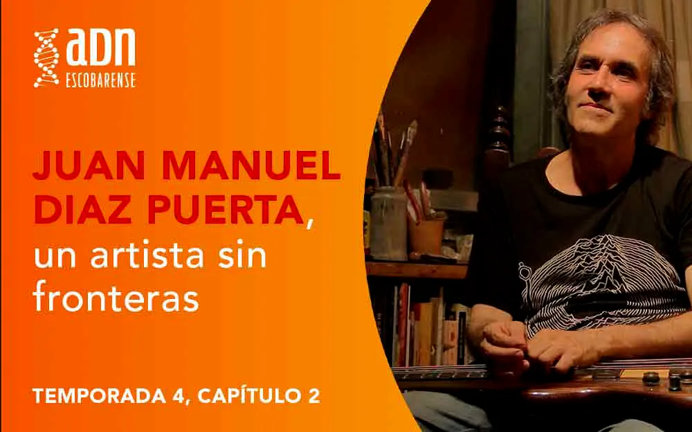 Juan Manuel Díaz Puerta, un artista sin fronteras | ADN Escobarense 2024