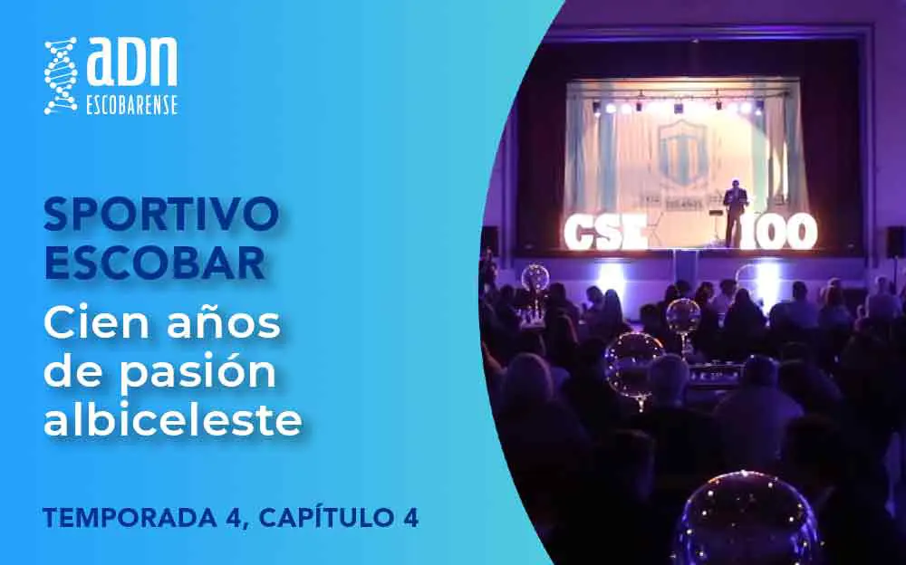 Sportivo Escobar: Cien años de pasión albiceleste | ADN Escobarense 2024