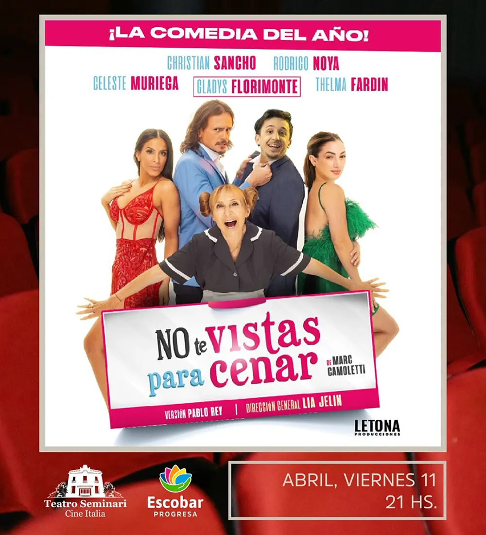 Afiche del espectáculo "No te vistas para cenar"