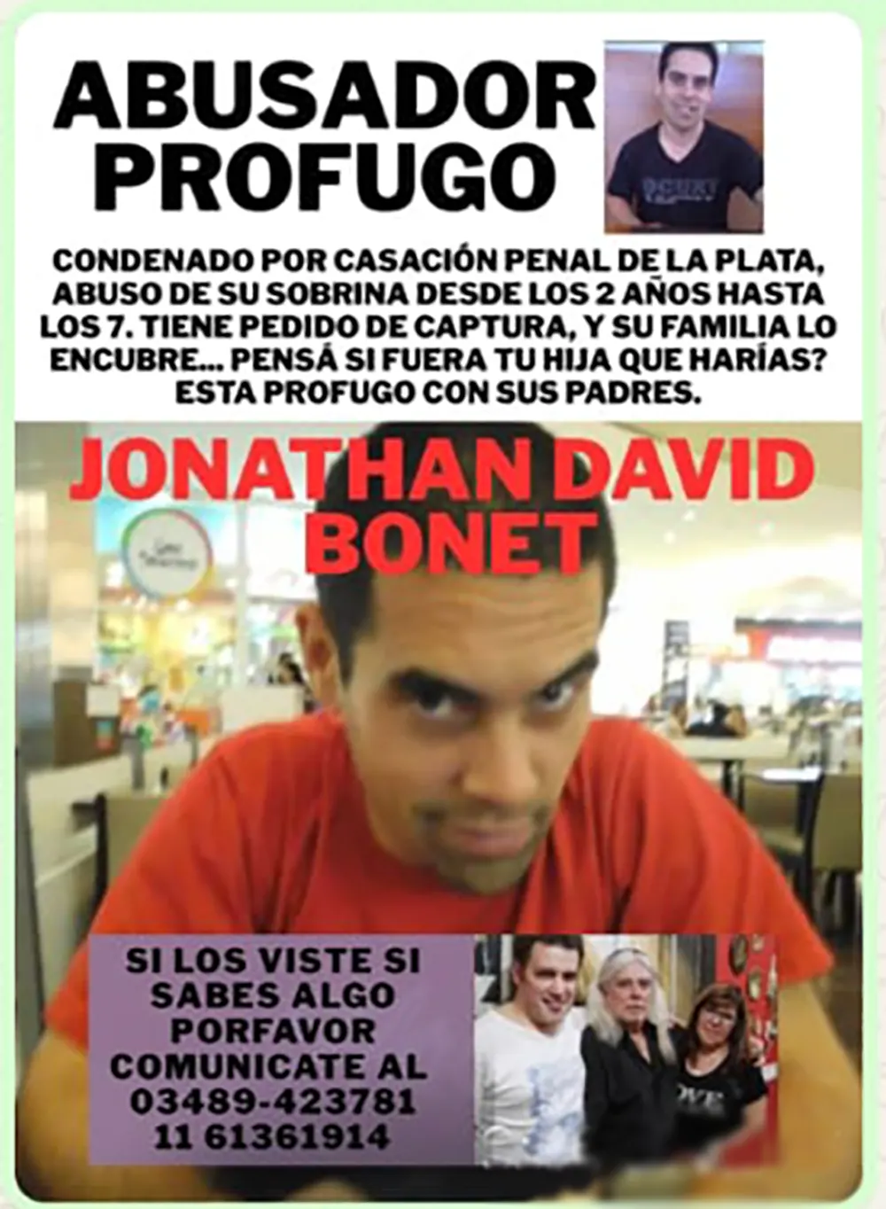 Abusador y prófugo dice el flyer difundido por la familia de la menor para encontrar a Jonathan David Bonet
