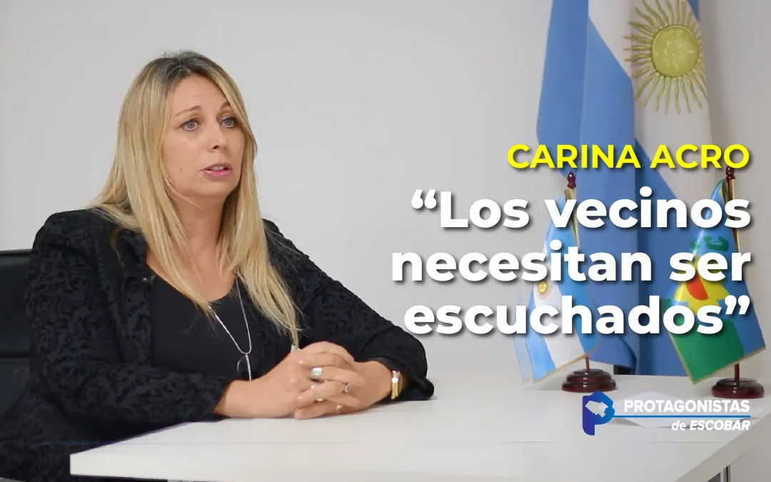 Entrevista a Carina Acro, defensora del Pueblo de Escobar | Protagonistas de Escobar 2026